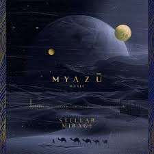 Album cover for Stellar Mirage by Myazu Music, showing a moonlit desert with a large planet in the sky, a smaller moon, and a caravan of camels.